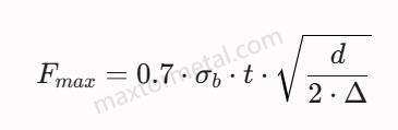 Maximum cutting force calculation formula: F_max = 0.7 * tensile strength (sigma_b) * thickness (t) * square root of blade diameter divided by two times cutting engagement (Delta).
